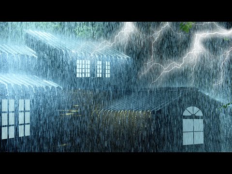 暴风雨之夜竟能瞬间进入深度睡眠！屋顶强烈暴雨来袭，沉浸式强大雷声与风声